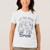 Letzter Weg vor dem Veil Bride Camping Bachelore Tri-Blend Shirt (Vorderseite)
