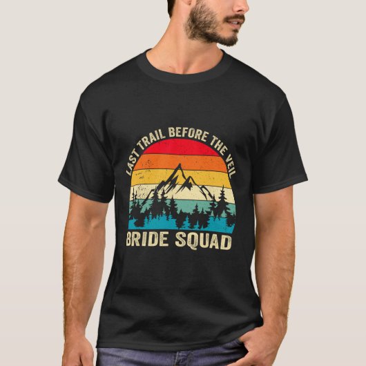 Letzter Weg vor dem Veil Bride Squad Wanderbach T-Shirt (Vorderseite)