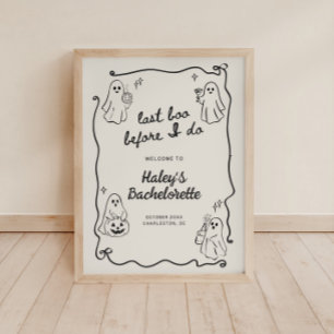 Letztes Boo, bevor ich Halloween Bach Willkommen Poster