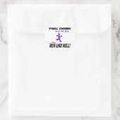 Letztes Chemo läuft wie Hell - Violet Ribbon Runder Aufkleber (Tasche)