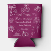 Letztes Kapitel vor dem Kapellbuch Bachelorette Dosenkühler (Vorderseite)