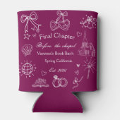 Letztes Kapitel vor dem Kapellbuch Bachelorette Dosenkühler (Rückseite)