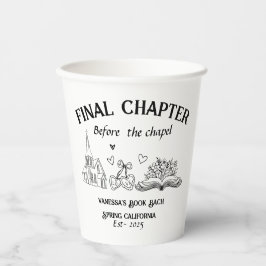 Letztes Kapitel vor dem Kapellbuch Bachelorette Pappbecher