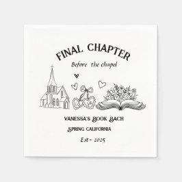 Letztes Kapitel vor dem Kapellbuch Bachelorette Serviette