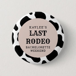 Letztes Rodeo Cowgirl Bachelorette Weekend Party Button