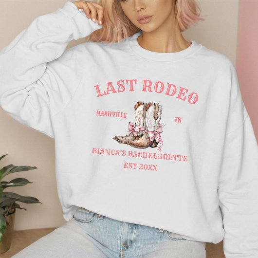 Letztes Rodeo Western Coquette Stiefel Bachelorett Sweatshirt