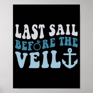 Letztes Segel vor dem Schleier Bride Nautical Bach Poster