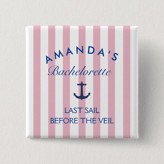 Letztes Segel vor dem Veil-Bachelorette-Button Button (Vorderseite)