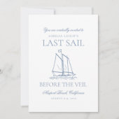 Letztes Segel vor dem Veil Bachelorette Wochenende Einladung (Vorderseite)