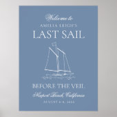 Letztes Segel vor dem Veil Bachelorette Wochenende Poster (Vorne)