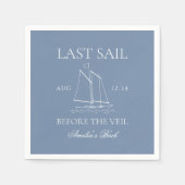 Letztes Segel vor dem Veil Bachelorette Wochenende Serviette (Vorderseite)