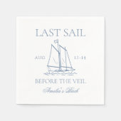 Letztes Segel vor dem Veil Bachelorette Wochenende Serviette (Vorderseite)