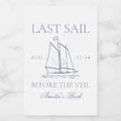 Letztes Segel vor dem Veil Bachelorette Wochenende Weinetikett (Einzelnes Label)