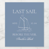 Letztes Segel vor dem Veil Bachelorette Wochenende Weinetikett (Einzelnes Label)