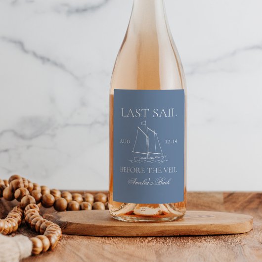 Letztes Segel vor dem Veil Bachelorette Wochenende Weinetikett