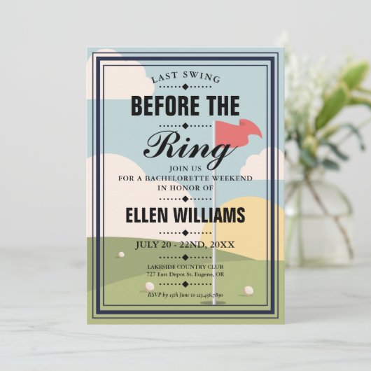 Letztes Swing Bachelorette Golf Weekend Party Einladung (Stehend Vorderseite)