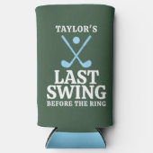 Letztes Swing vor dem Ring Golf Bachelor Selters Dosenkühler (Vorderseite)