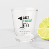 Letztes Swing vor dem Ring Golf Junggeselinnen-Abs Schnapsglas (Vorderseite)