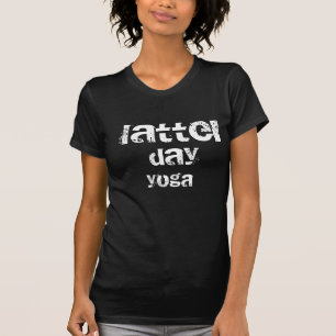 Letztes Tagesyoga-Shirt T-Shirt