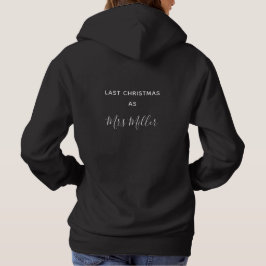 Letztes Weihnachten als Frau Personalized Surname Hoodie