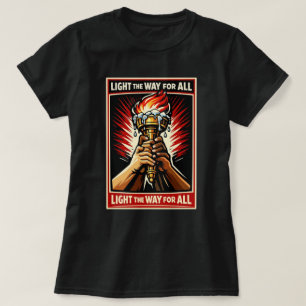Leuchte den Weg für alle Fackel-Grafik T-Shirt