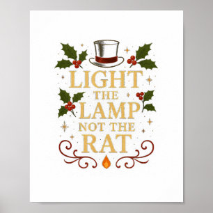 Leuchte die Lampe, nicht die Ratte, lustige Weihna Poster