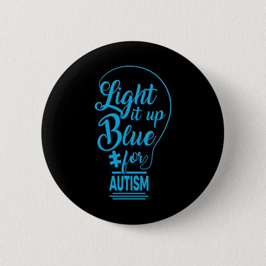 Leuchte es blau Autismus-Bewusstsein Geschenke Aut Button (Vorderseite)