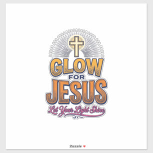 Leuchte für Jesus Lass dein Licht scheinen Christl Aufkleber