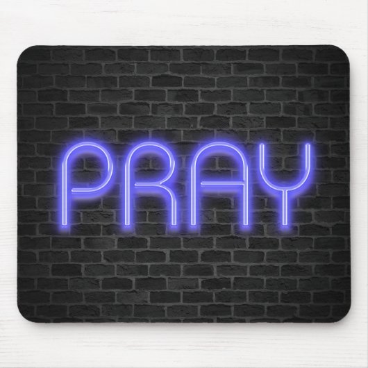 leuchtendes Neon PRAY-Schild auf Backstein Mousepad (Vorne)