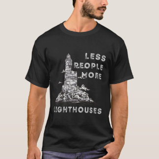 Leuchtturm Weniger Leute mehr Leuchttürme Seaside T-Shirt
