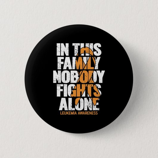 Leukämie Awareness Family Unterstützung Leukemia A Button (Vorderseite)