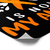 Leukämie Bewusstsein ich trage Orange für jemanden Poster (Ecke)