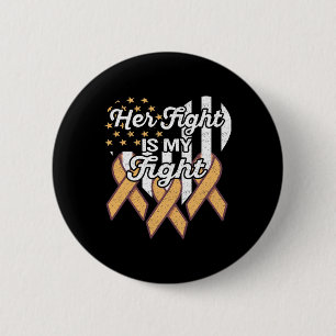 Leukämie Bewusstsein Ihr Kampf ist mein Kampf Button