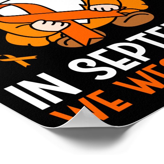 Leukämie Bewusstsein im September Wir tragen Orang Poster (Ecke)