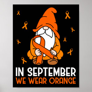 Leukämie Bewusstsein im September Wir tragen Orang Poster