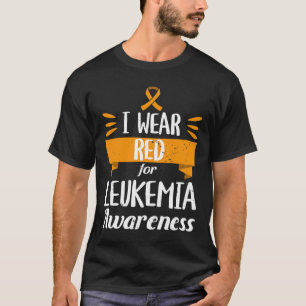 Leukämie Bewusstsein Monat I Tragen roter Blutkreb T-Shirt