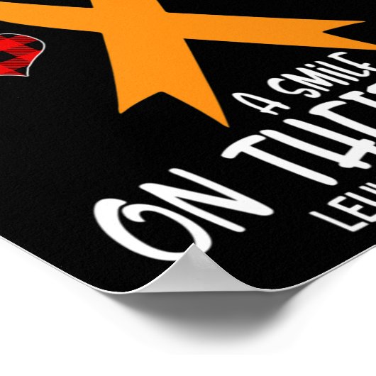 Leukämie Bewusstseinsstärke bekämpft mit Lächeln Poster (Ecke)