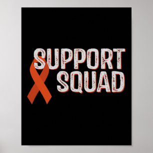 Leukämie Bewusstseinsunterstützung Squad Comfort F Poster
