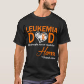 Leukämie Vater I Erregte Mine T-Shirt (Vorderseite)