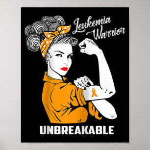 Leukämie Warrior Unzerbrechliches T-Shirt Poster