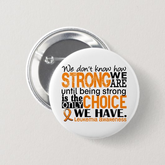 Leukämie, wie stark wir sind button (Vorne & Hinten)