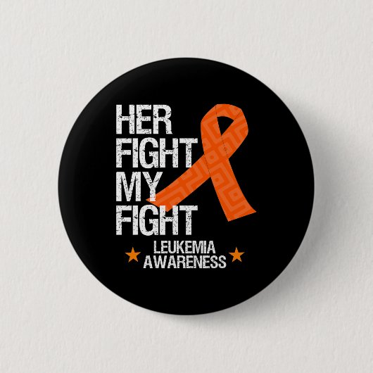 Leukemia Awareness Her Fight Orange Ribbon Gift Button (Vorderseite)