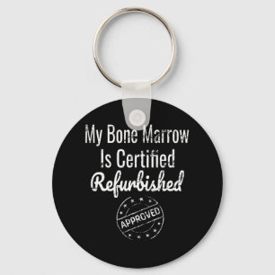 Leukemia Bone Marrow Aplastic Anemia Awareness Schlüsselanhänger