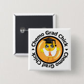 Leukemia Chemo Grad Chick Button (Vorne & Hinten)