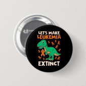 Leukemia Dinosaur Orange Ribbon Hämatologe Repti Button (Vorne & Hinten)