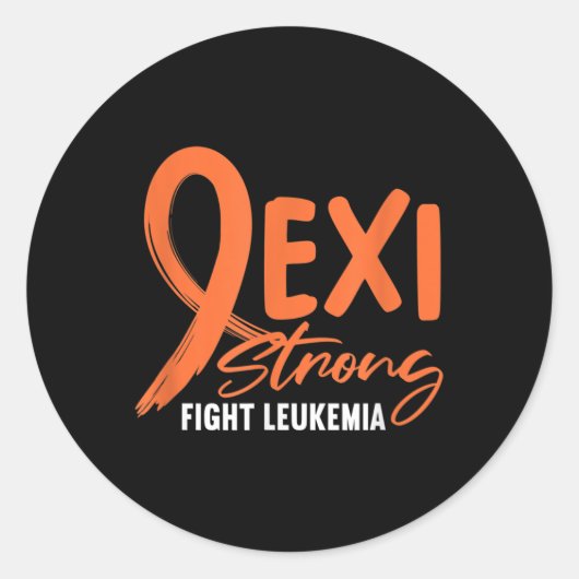 Leukemia Fighter Exi Strong Fight Leukemia Orange  Runder Aufkleber (Vorderseite)