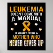 LEUKEMIA kommt mit einer Mutter, die nie aufgibt Poster (Vorne)