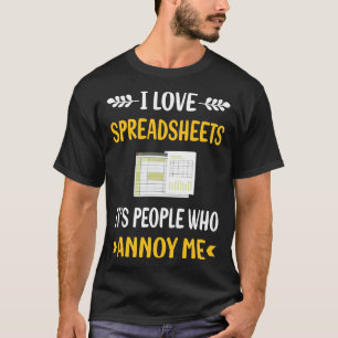 Leute Annoy Tabellenkalkulationstabellen T-Shirt