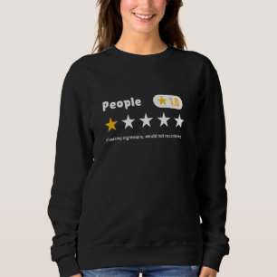 Leute, die einen Star-Albtraum wäre nicht zu empfe Sweatshirt