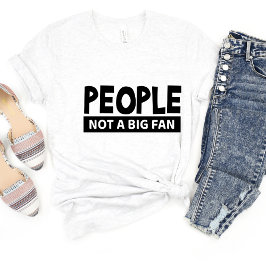 Leute, die keinen Fan Sarcasm Funny Meme T - Shirt